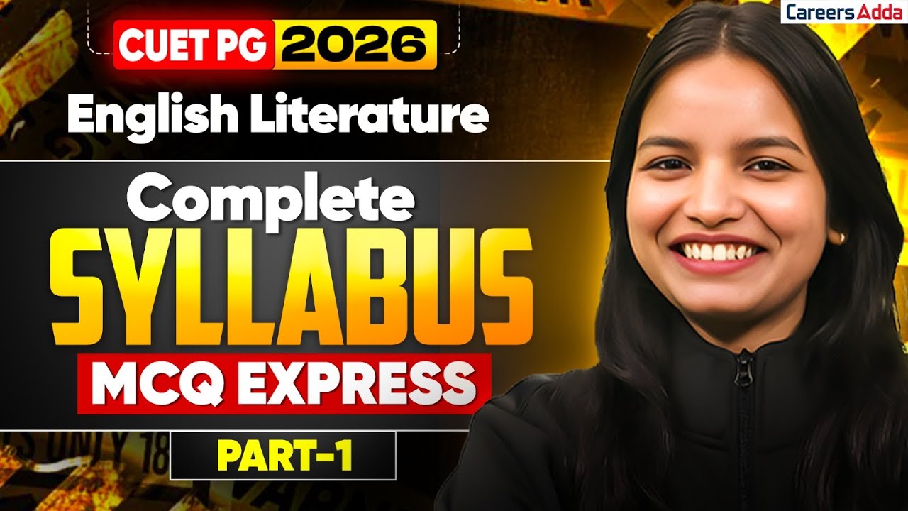 CUET PG English Literature 2026 🔥 | Complete Syllabus MCQ Express | Part 1
