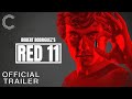 Robert Rodriguez's RED 11 | Official Trailer