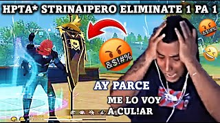 Hpt* Strinaipero Elimínate 1 pa 1 Toxico🤬🤣🔥 Momentos Divertidos de Mr Stiven #freefire #mrstiven #ff