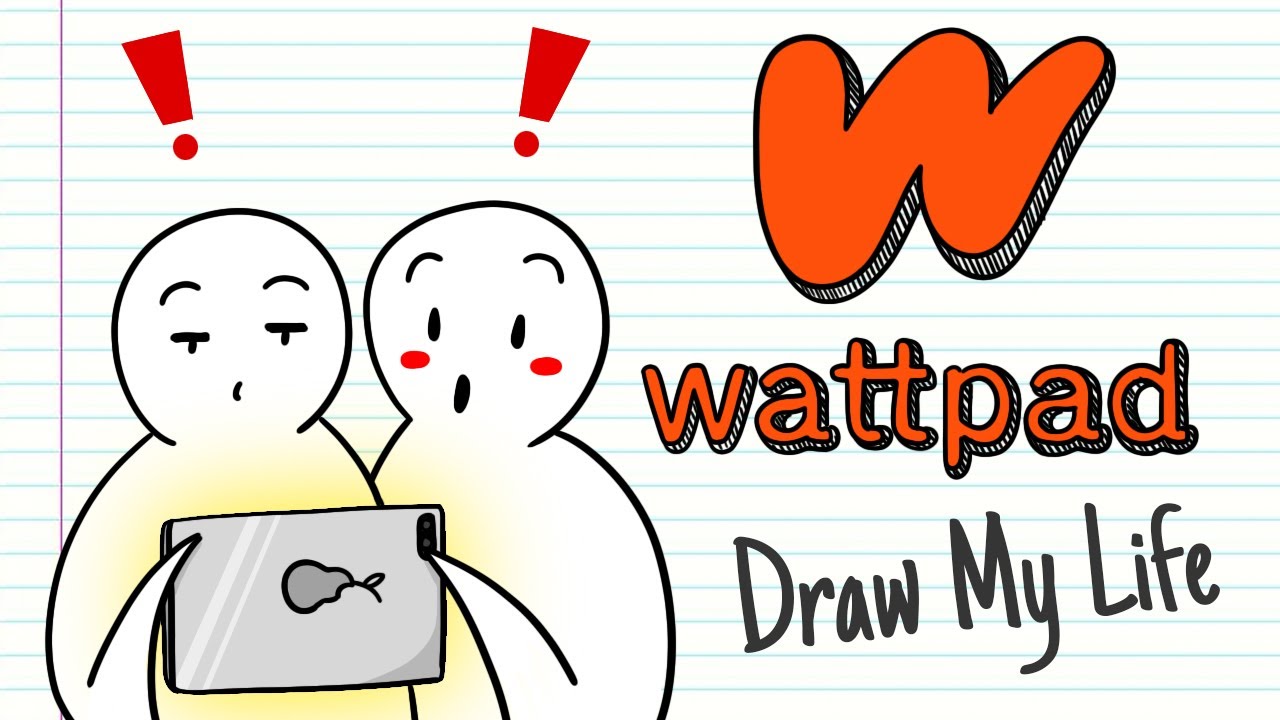 ⁣WATTPAD | Draw My Life