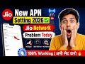 Jio New APN Setting 2026 ✅ | Jio Network Problem Today | Jio 4G/5G New Apn Settings 2026✅ #jioapn
