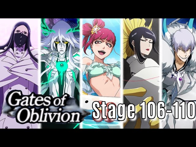 GATES OF OBLIVION SENKAIMON: STAGE 106 - 110 CLEARED! Bleach