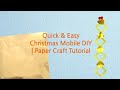 Quick & Easy Christmas Mobile DIY | Paper Craft Tutorial 🎁