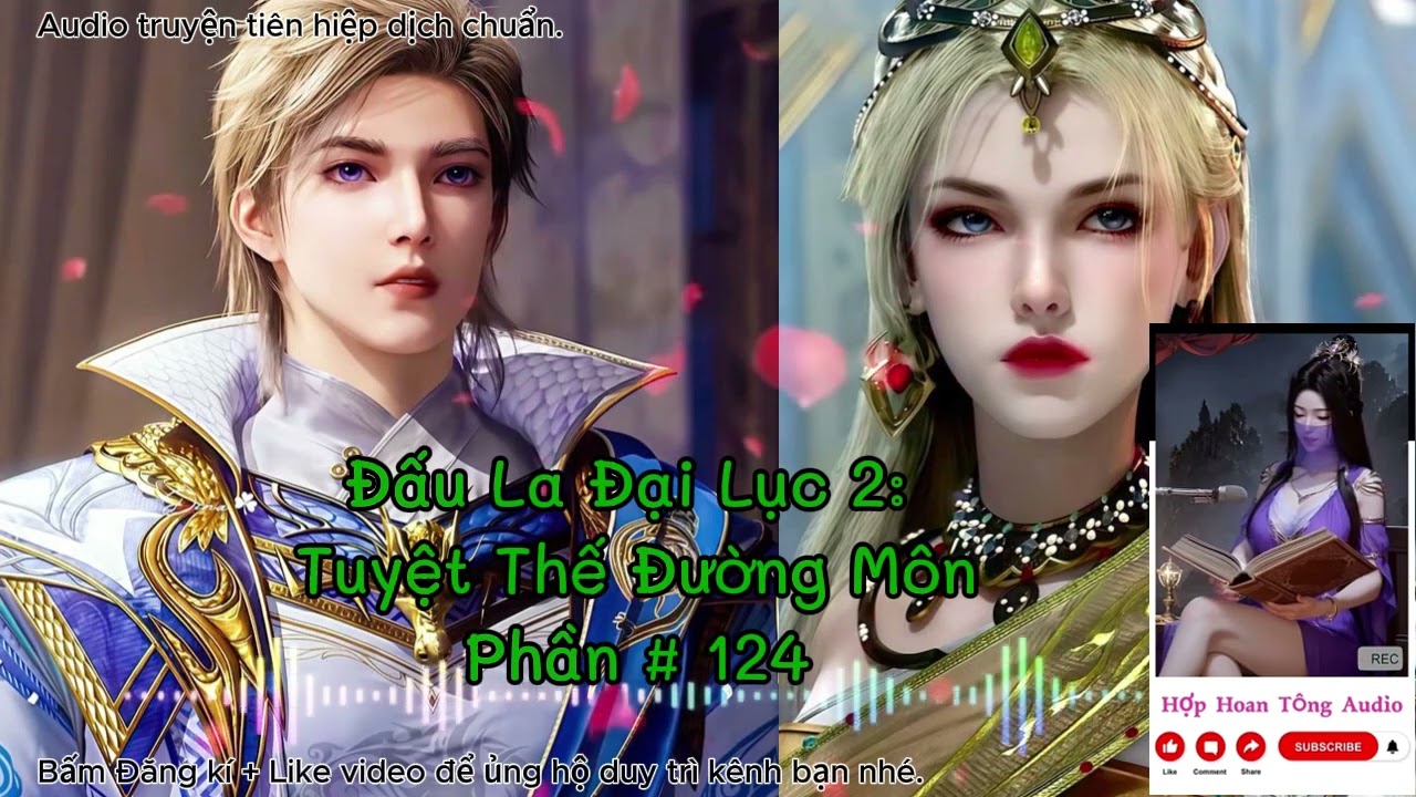 Tuyệt Thế Đường Môn [P 124] ( Đấu La Đại Lục 2 ) | Khôi Phục Vinh Quang Đường Môn | Tiên Hiệp Hay