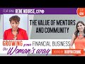 EP 028 The Value Of Mentors And Community W Rene Nourse EP 028 The Value Of Mentors And Community W Rene Nourse