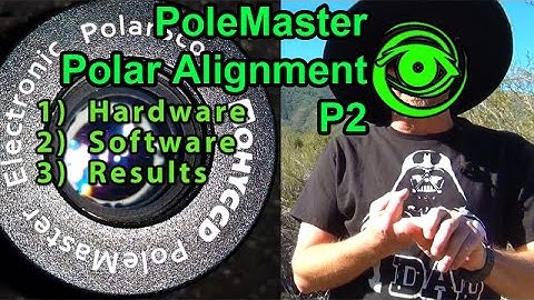 QHYCCD PoleMaster Polar Alignment Results, Software, Hardware  P2