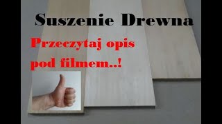 #127 Drewno suszone w suszarni a na powietrzu. Czym sie rozni?