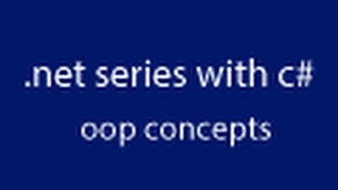 learning about .net with c# in hindi, lesson 10 introduction of oop