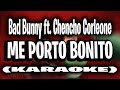 Bad Bunny (ft. Chencho Corleone) - Me Porto Bonito (KARAOKE - INSTRUMENTAL) | Un Verano Sin Ti