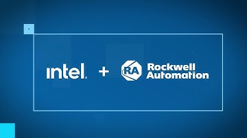 Intel x Rockwell: Programmable Innovation with Resiliency in Supply to Drive Digital Transformation