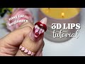 EASY 3D Lips Tutorial💋 | Valentine's Day Nails | clawsbytasmia