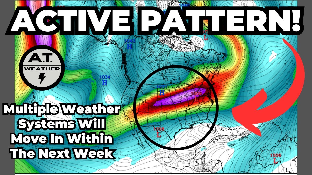 The Weather Pattern Is About To Get Active! - YouTube