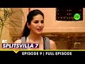 The queens battle  mtv splitsvilla 7  episode 9