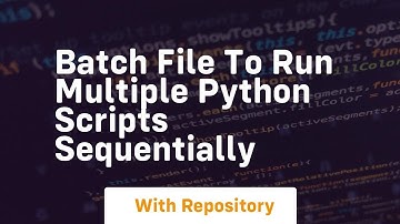 batch file to run multiple python scripts sequentially