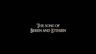 Coming Soon - The Song of Beren and Luthien - Clamavi De Profundis