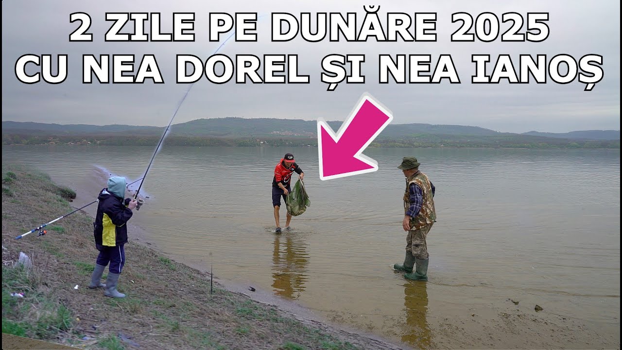 PARTIDA SUPERBĂ de Pescuit Pe Dunăre 2025 cu NEA DOREL si NEA IANOȘ Caras MARE - 15 Aprilie