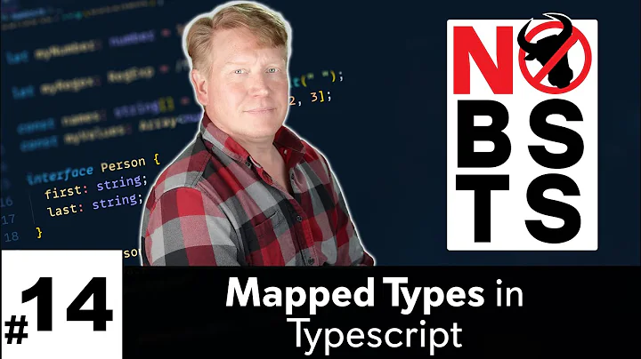 No BS TS #14 - Mapped Types in Typescript