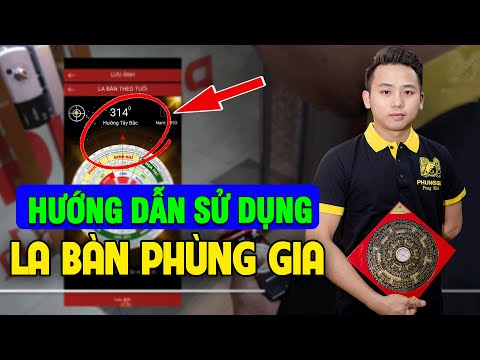 XÁC ĐỊNH Hướng Nhà Tốt - Xấu Chưa Đầy 1 Phút| Sử Dụng Ứng Dụng La Bàn Phong Thủy Phùng Gia