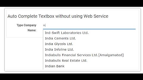 Implementing Autocomplete textbox in ASP.NET WITHOUT using Webservice & AJAX autocomplete extender.