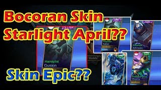 Bocoran Skin Starlight Member April 2018 Gusion? & Skin Epic Johnson, Saber & More - Mobile Legends