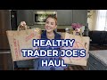 Healthy Trader Joes Haul | April 2022 | Shaylee Glaziner