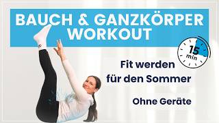 Home Workout - 15 Min Ganzkörper + BAUCH Fokus | kein Equipment
