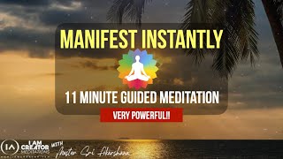 11 Minute Guided Meditation To Manifest What You Want In Life  Instant Results must Try