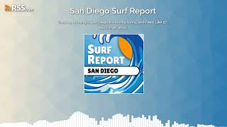 Tuesday Morning in San Diego it s mostly sunny and Feels Like 57 with 0 mph Wind