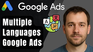 How to Set Up Multiple Languages in Google Ads (2025 Step-by-Step Beginner Tutorial)