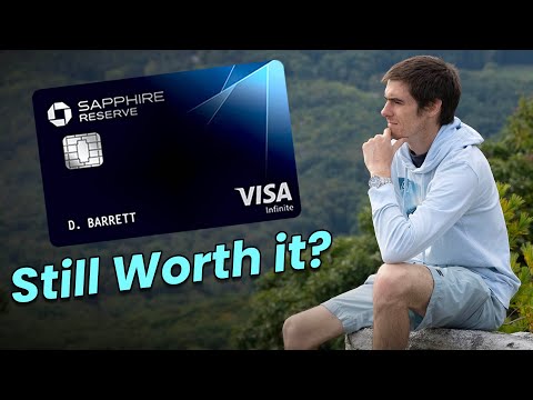 Is the Chase Sapphire Reserve Still Worth It in 2022?
