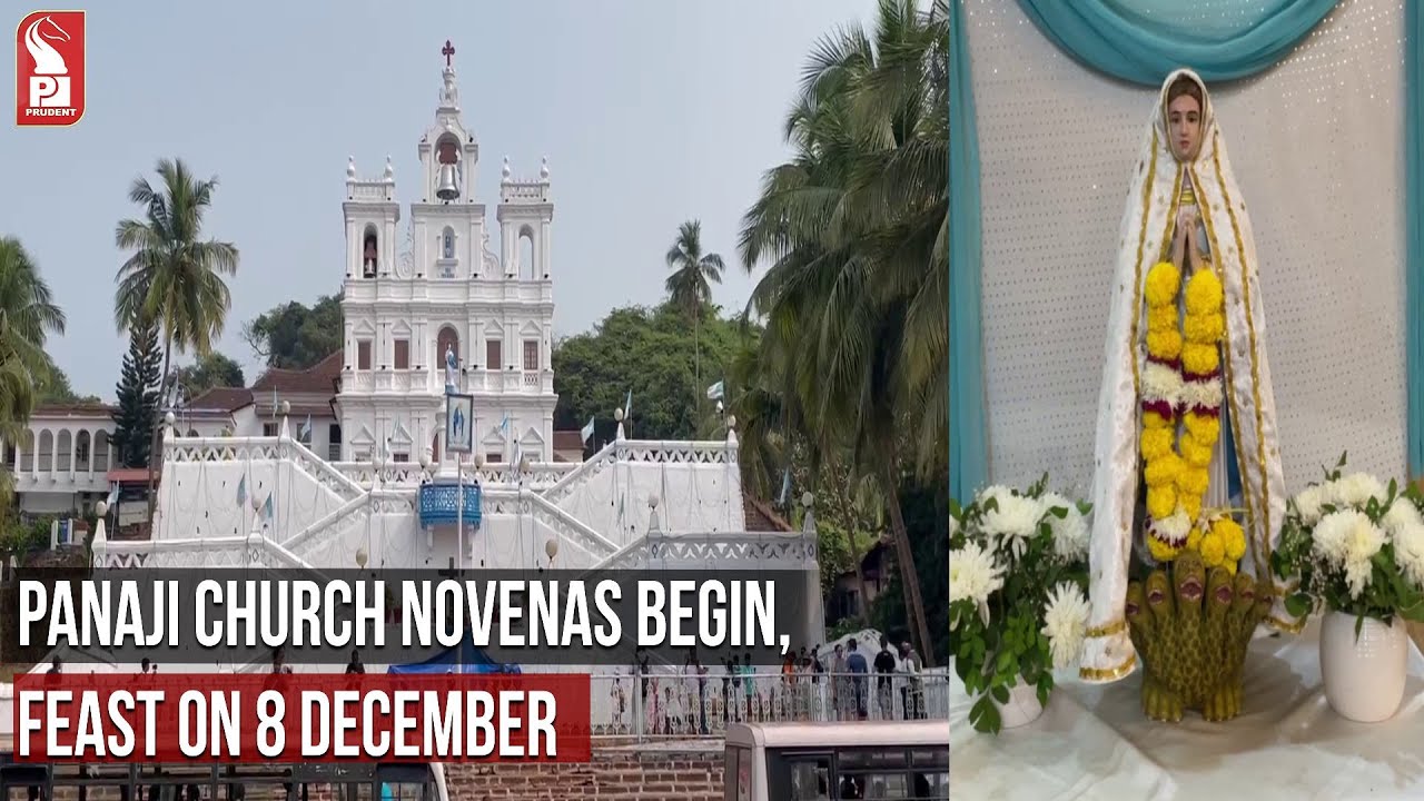 PANAJI CHURCH NOVENAS BEGIN, FEAST ON 8 DECEMBER