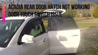 Acadia Rear Hatch Door Switch