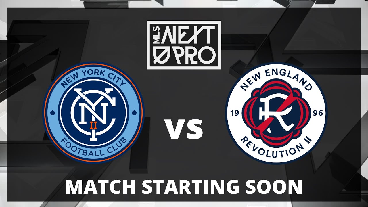 LIVE STREAM MLS NEXT PRO NYCFC II VS New England Revolution II May