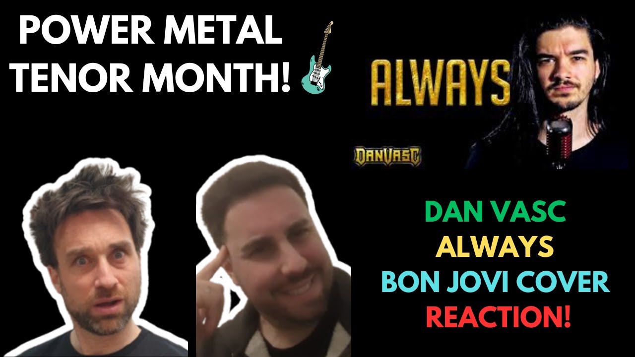 Dan Vasc - Bon Jovi Always Reaction!