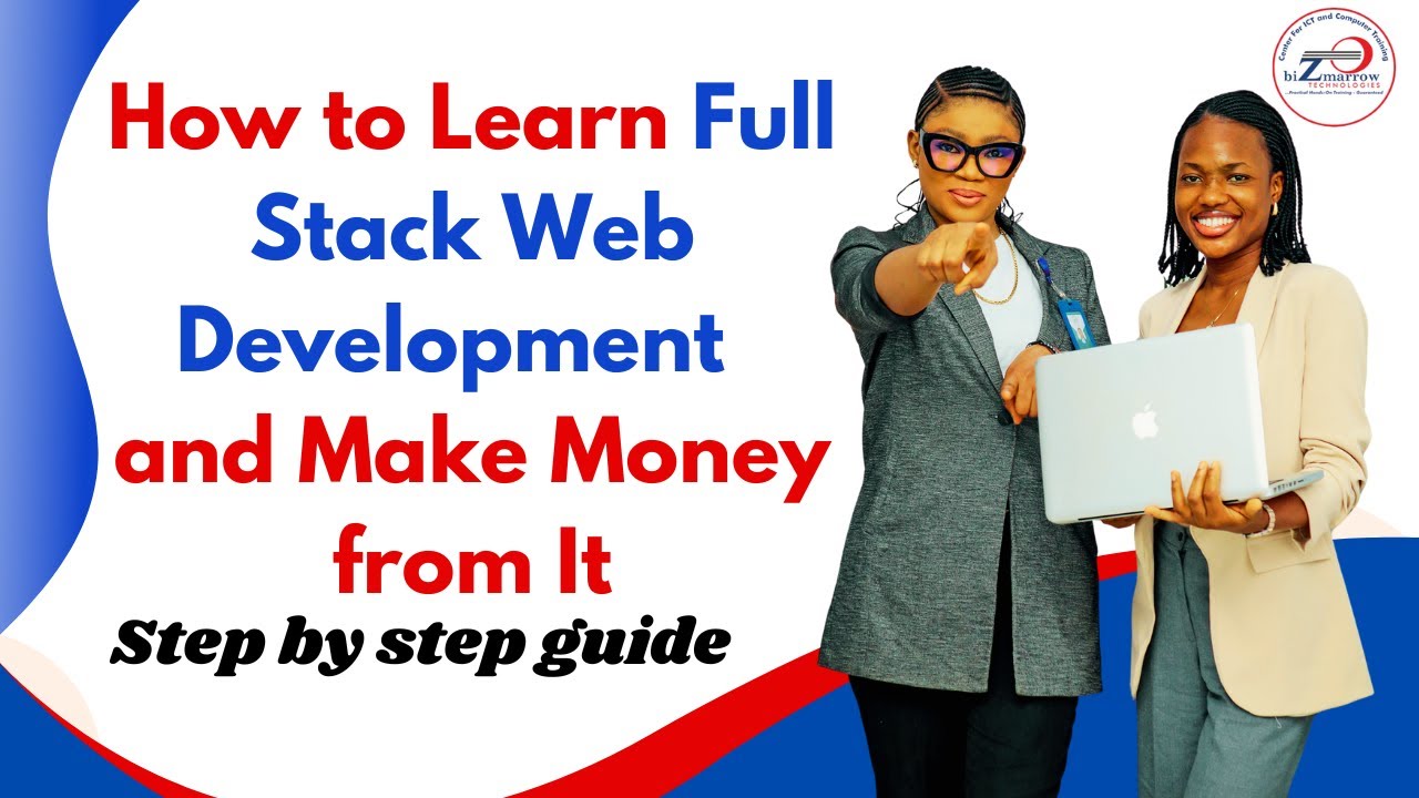 How To Learn FULL STACK WEB DEVELOPMENT And Make Money From It - YouTube