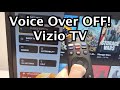 Vizio Smart TV: How to Turn OFF Voice Guide!