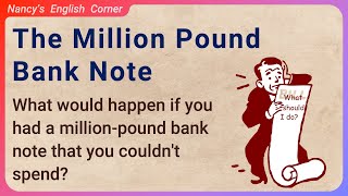 Learn English through Stories Level 3: A very interesting story - Million Pound note by Mark Twain