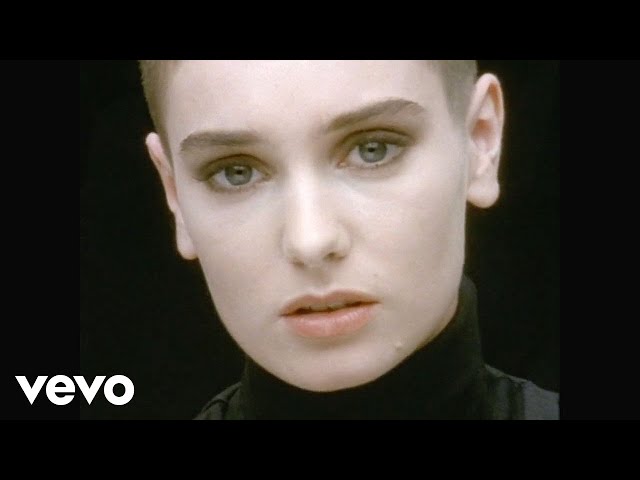 SINEAD O'CONNOR - NOTHING COMPARES TO YOU