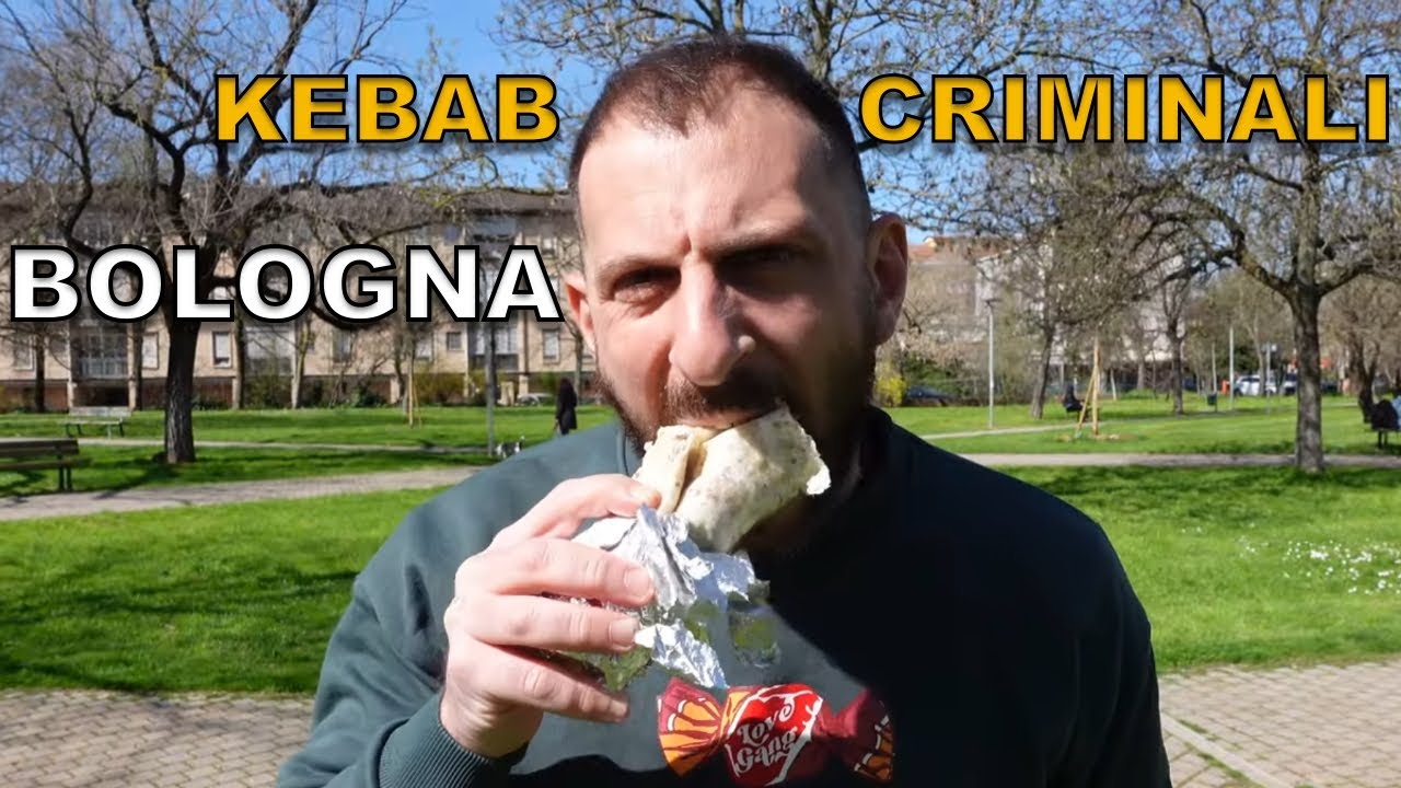 Kebab criminali BOLOGNA