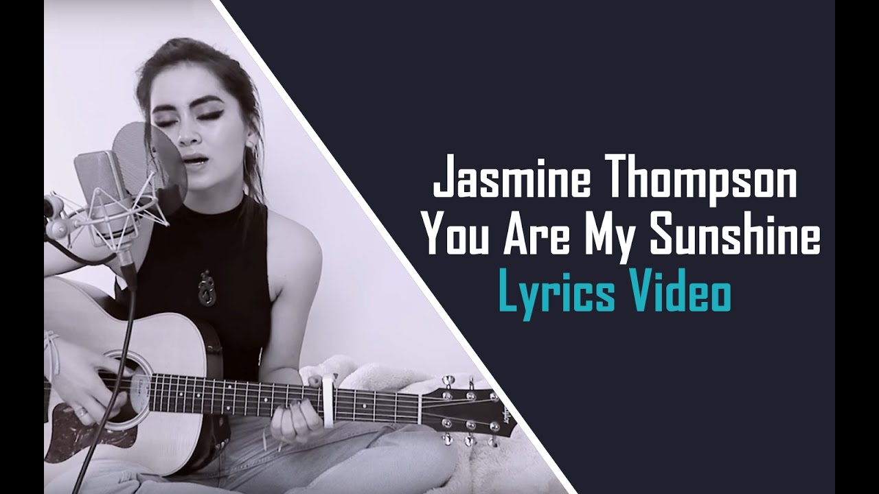 Jasmine Thompson - You Are My Sunshine (Tradução) 