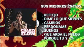 CHARLY FLOW - ALBUM CON SUS MEJORES CANCIONES LA REINA DEL FLOW