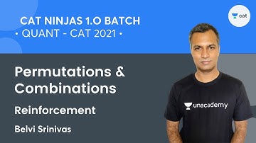 CAT Ninjas 1.O | Permutations & Combinations - Reinforcement l Quant l CAT 2021 l Belvi Srinivas