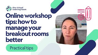 Get More from Your Breakout Rooms