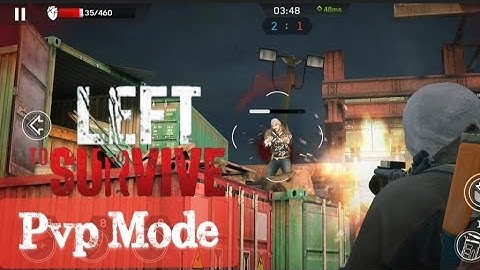 LEFT TO SURVIVE PVP MODE / SEEJUST GAMEPLAY