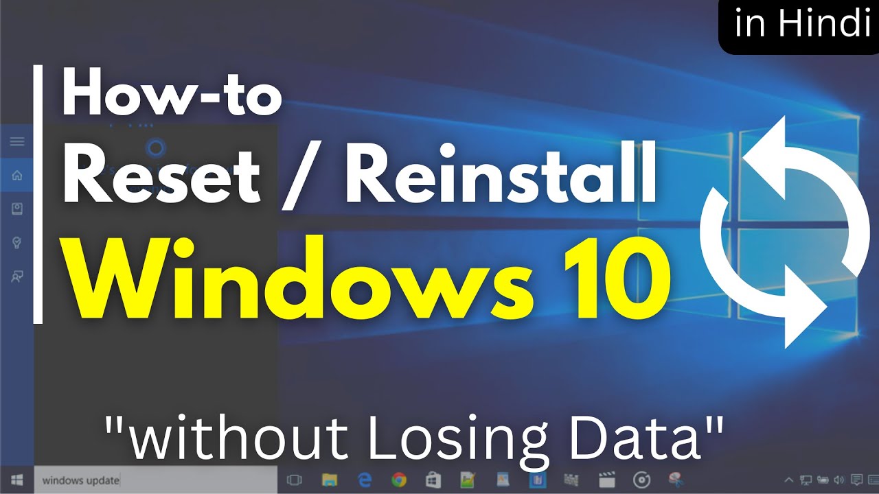 How to Reset Windows 10 without Losing Data (Factory Reset) in Hindi ...