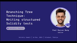 Branching Tree Technique Writing structured Solidity tests by Paul Razvan Berg