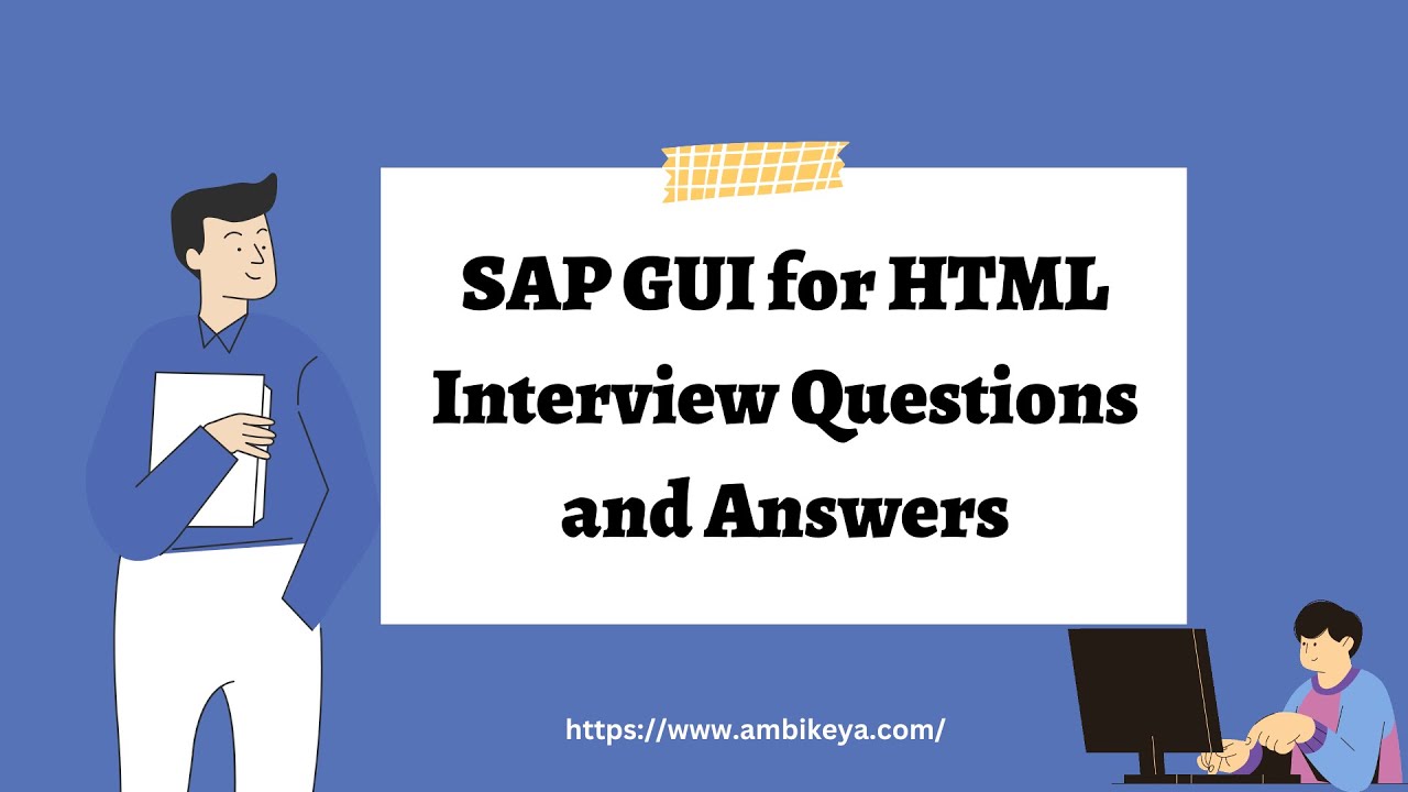 SAP GUI for HTML Interview Questions and Answers | Best SAP Training ...
