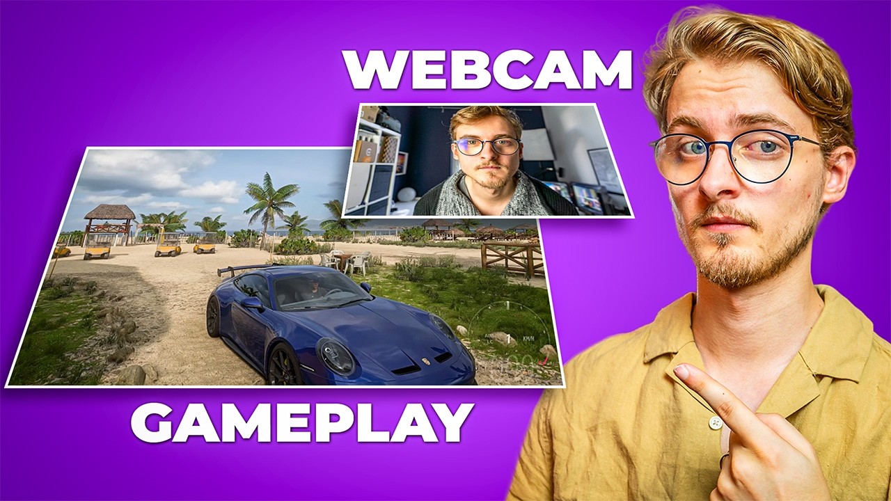 OBS Hack: Gameplay und Webcam völlig getrennt aufnehmen