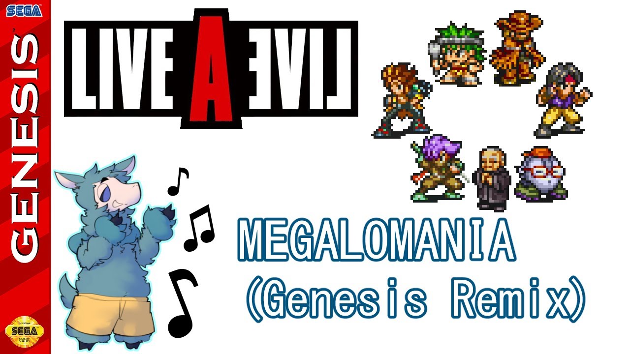 MEGALOMANIA (Genesis Remix) - LIVE A LIVE