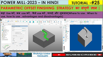 Autodesk Powermilll Parametric Offset Finishing  द्वारा  प्रोग्राम कैसे बनाएं- Hindi #powermill